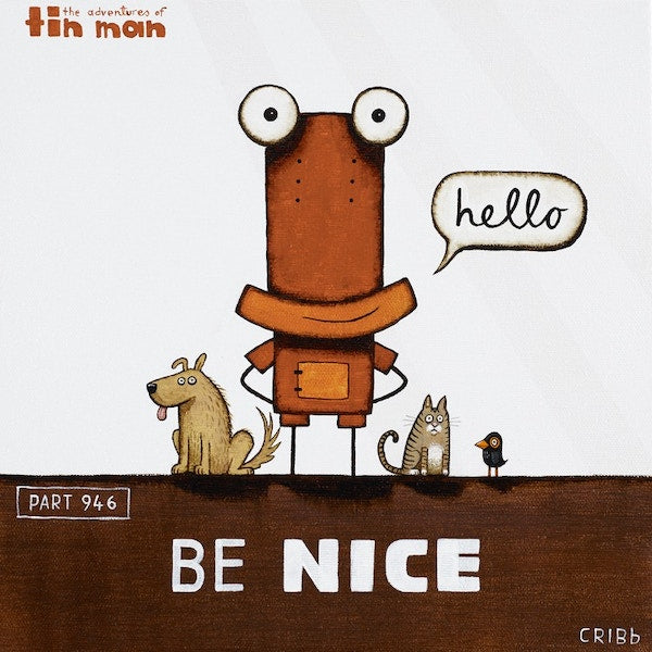 TIN MAN 'BE NICE' | BOX FRAMED READY TO HANG | TONY CRIBB | NZ MADE
